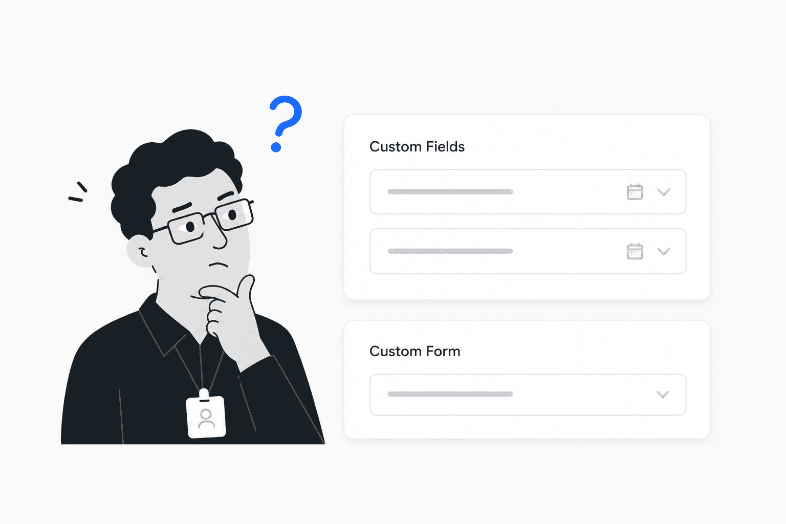 Illustration of a confused user looking at custom fields and form controls